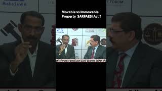 Movable Vs Immovable Property In Sarfaesi Act [upl. by Manuela]