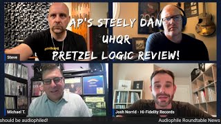 Live Audiophile RoundtableAP’s UHQR Pretzel Logic review1980’s albums that need to be audiophiled [upl. by Auka407]