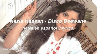 Nazia Hassan  Disco Deewane letra en español  lyrics [upl. by Naerda]