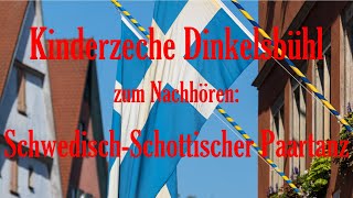 Kinderzeche Dinkelsbühl zum Nachhören SchwedischSchottischer Paartanz Zunftreigen [upl. by Siroled]