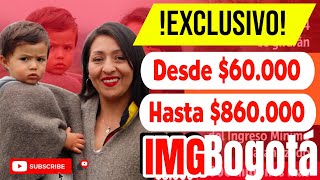 🔴QUE BUENA NOTICIA Inicia Pagos Enero Ingreso Mínimo Garantizado Bogotá Desde 60000 hasta 860000 [upl. by Icak897]