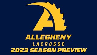 2023 Allegheny Mens Lacrosse Season Preview [upl. by Eseuqcaj]