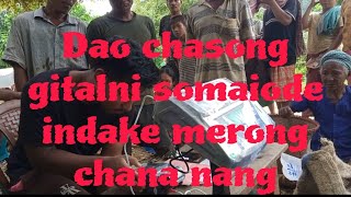 chasong gitalni krae daode indakesa merong chana nanga [upl. by Verbenia]