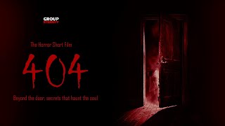 Horror Short Film quot404quot  Group Eternity [upl. by Calisa968]