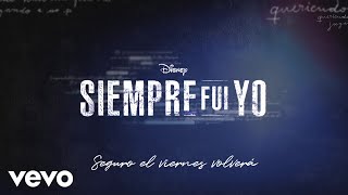 Karol Sevilla  Viernes De quotDisney Siempre Fui Yoquot  Disney Lyric Video Oficial [upl. by Nitsua865]