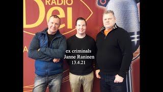 ExCriminals Janne Raninen [upl. by Demeyer]