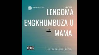 Dj Black Kygo  Lengoma engkhumbuza u mama [upl. by Machutte145]