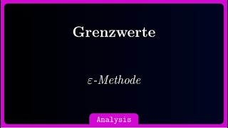 Grenzwerte mit der Epsilonmethode beweisen  Beispielvideo [upl. by Modestine]