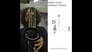 Eppelsheim Contrabass Clarinet 512 Octave Range Chromatic Scale altissimo [upl. by Poul]