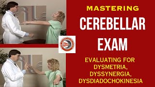 Mastering The Cerebellar Exam  Evaluating for Dysmetria Dyssynergia Dysdiadochokinesia [upl. by Acalia83]