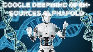 Google DeepMind OpenSources AlphaFold 3 Revolutionizing Protein Prediction and Drug Discovery [upl. by Rus101]