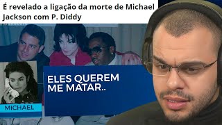 O ENVOLVIMENTO DE P DIDDY NA MORTE DE MICHAEL JACKSON [upl. by Orlantha208]