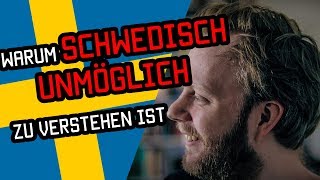 Warum Schwedisch unmöglich ist zu verstehen [upl. by Lilith116]