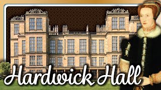 HARDWICK HALL More Glass Than Wall  Derbyshire England [upl. by Tullusus]