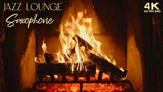 🔥 Jazz Lounge Music Fireplace 🔥 Cozy Saxophone Ambience [upl. by Chlores]