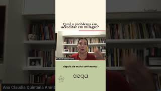 Qual o problema em acreditar em milagre [upl. by Sybille51]