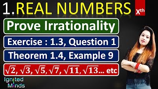 Simple Method to Prove Irrationality  Root 2  Root 3  Root 5 etc  Class 10th math  Real Numbers [upl. by Haiel]