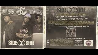 Three 6 Mafia  2 Side 2 Side w Project Pat amp Kanye West CLEAN  DJ PAUL JUICY J Crunchy Black [upl. by Siva]