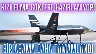 KIZILELMA GÖKLERE HAZIR KRİTİK AŞAMA TAMAMLANDI [upl. by Eldin]