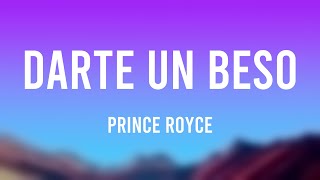 Darte un Beso  Prince Royce Lyrics Video [upl. by Latimer]