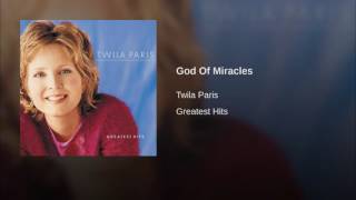 164 TWILA PARIS God Of Miracles [upl. by Asnarepse748]