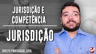 JURISDIÇÃO  JURISDIÇÃO E COMPETÊNCIA  Direito Processual Civil  AULA 1 [upl. by Chilcote827]