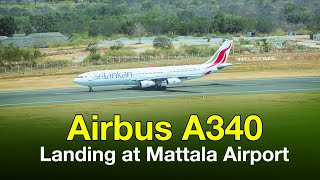 SriLankan Airbus A340 Landing at Mattala Airport [upl. by Heda527]