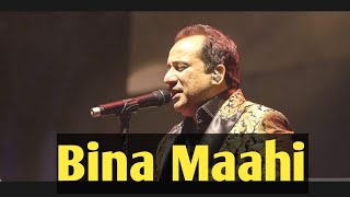 BINA MAAHI  Official Video  RAHAT FATEH ALI KHAN FT A1MELODYMASTER MUSIC [upl. by Filmore]