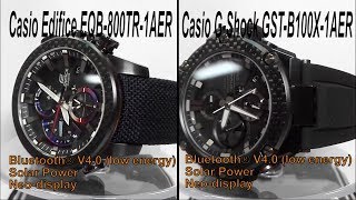 Casio Edifice EQB800TR1A vs Casio GShock GSTB100X1A watches comparison video 2018 [upl. by Wemolohtrab]