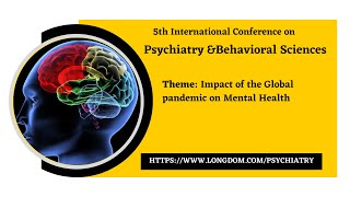 Psychiatry Conferences  Mental Health Conferences  Psychology Conferences  Europe  2023 [upl. by Gareth386]