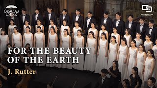 Gracias Choir  For the Beauty of the Earth [upl. by Gotcher776]