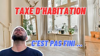 Taxe dhabitation  qui est concerné en 2023 et 2024 [upl. by Chadabe]