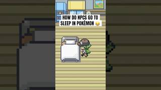 How do NPCs go to sleep in Pokemon 😂 pokemon shorts [upl. by Jovitta]