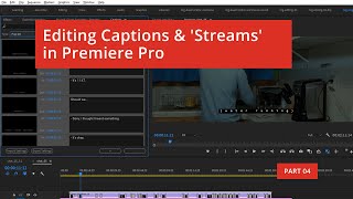 Editing Captions amp Streams in Premiere Pro [upl. by Ahtela965]