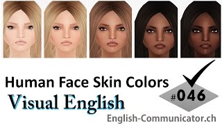 046 Visual English Language Learning Practical Vocabulary Human Faces Skin Colours [upl. by Rachael672]