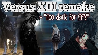 Final Fantasy XV petition Will the Versus XIII remake happen FF15 spoilers [upl. by Gussi]