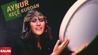 Aynur  Keçê Kurdan I Keçe Kurdan © 2004 Kalan Müzik [upl. by Shelton]