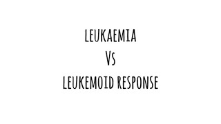 Leukemia vs Leukemoid response [upl. by Anilatac856]