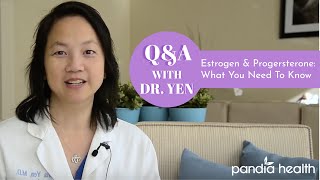 Estrogen and Progesterone  What You Need To Know [upl. by Ymmat]