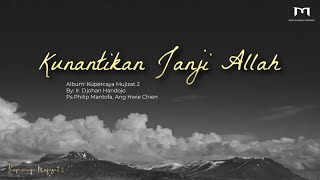 GMS Worship  Kunantikan Janji Allah Official Lyric Video [upl. by Rafael]