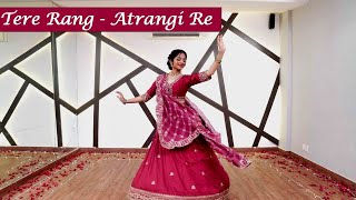 Tere Rang  Atrangi Re  Khyati Jajoo Choreography [upl. by Anuaik106]