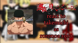 Tokyo revengers  react to  takemichi as  Roronoa Zoro  One piece anime 💖🫶  Gachaclub ❤️‍🔥 [upl. by Atiuqin]