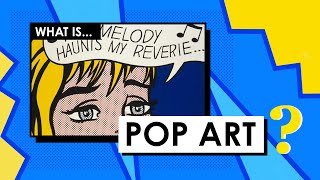 What is Pop Art Art Movements amp Styles [upl. by Goodspeed]