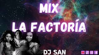 Mix Homenaje A La Factoría DJ San [upl. by Kopans]