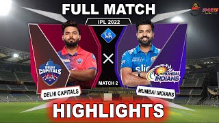 MI vs DC 2ND MATCH HIGHLIGHTS 2022  IPL 2022 MUMBAI vs DELHI 2ND MATCH HIGHLIGHTS MIvDC [upl. by Novar215]