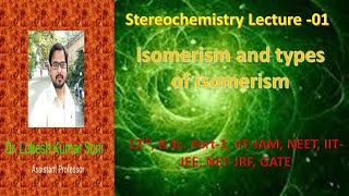 Isomerism and types of isomerism Stereochemistry Lecture1 [upl. by Aslam]