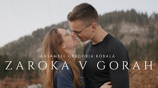 Ansambel Gregorja Kobala  Zaroka v gorah Official Video 4K [upl. by Aivartal577]