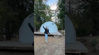 Staying in a Geodome in Yosemite National Park 🏞️ yosemite geodome nationalparks glamping [upl. by Murtagh]