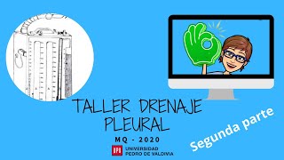 Taller Drenaje Pleural P2 [upl. by Ggerc]