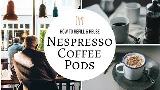 Reusable Nespresso Coffee Pods and Lids [upl. by Hajile]